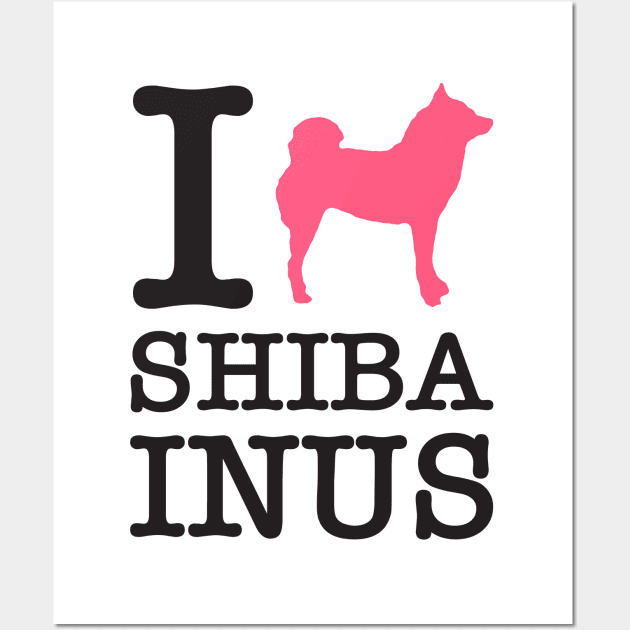 I Heart Shiba Inus feat. Lilly the Shiba Inu - Black Text on White Wall Art by shibalilly